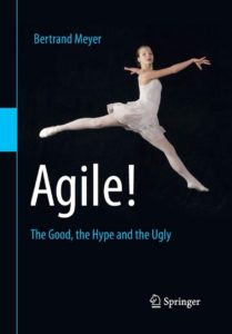 Portada de Agile! The Good, the Hype and the Ugly, libro que ayuda a aplicar las buenas técnicas del agilismo y a descartar las malas prácticas